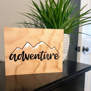 Adventure Wood Sign